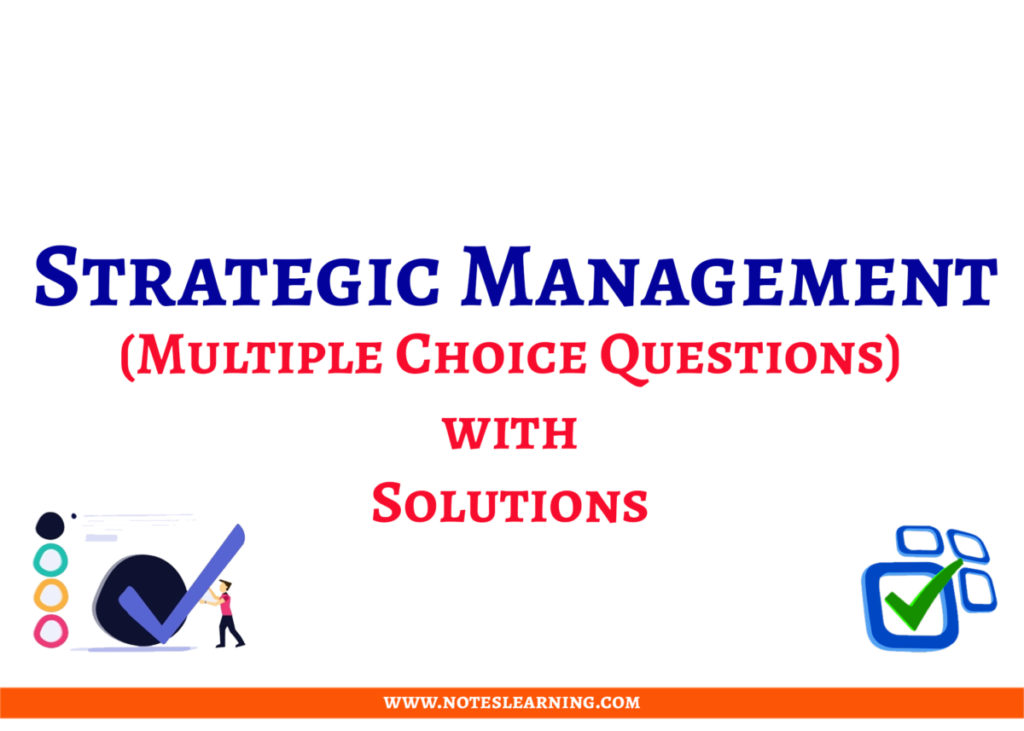 Strategic Management Mcq With Solution Updated Notes Learning