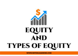 TYPES OF EQUITY