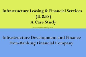 Infrastructure Leasing & Financial Services (IL&FS)