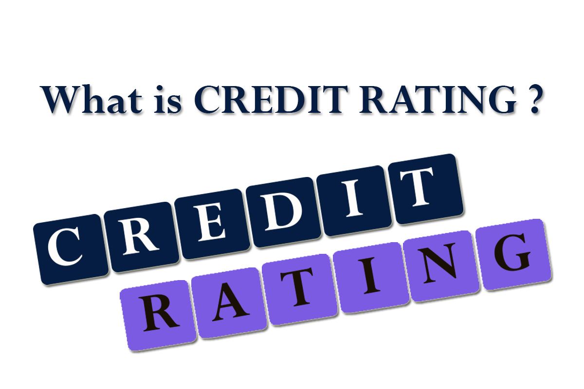 What is CREDIT RATING ?