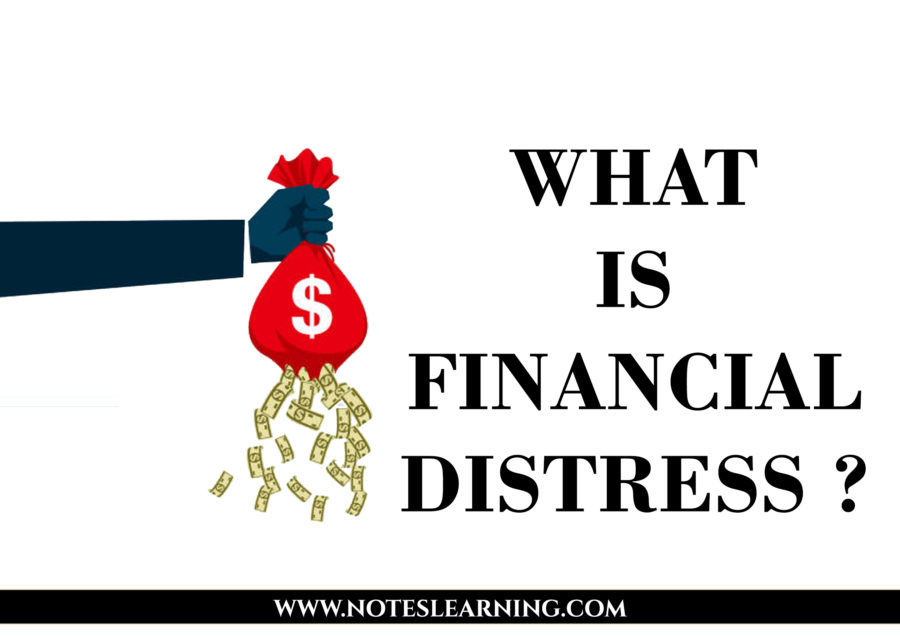 Financial Distress And Its Cause Notes Learning