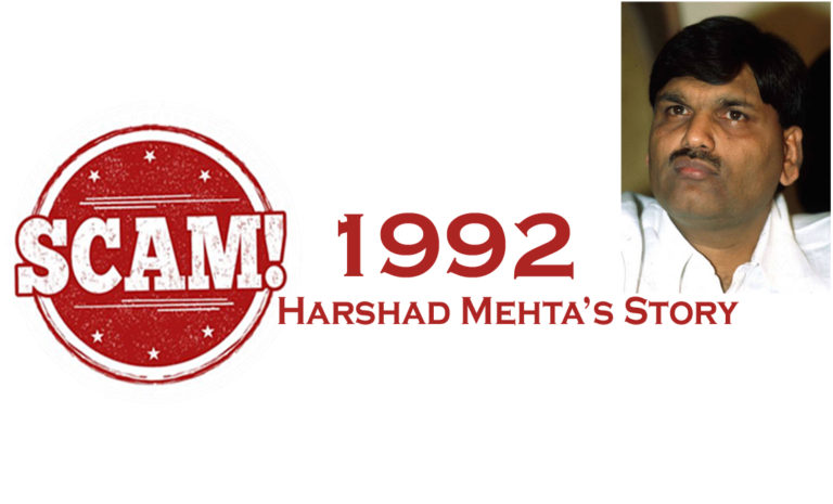 THE HARSHAD MEHTA SCAM 1992 - Notes Learning Securitieis Scam 1992