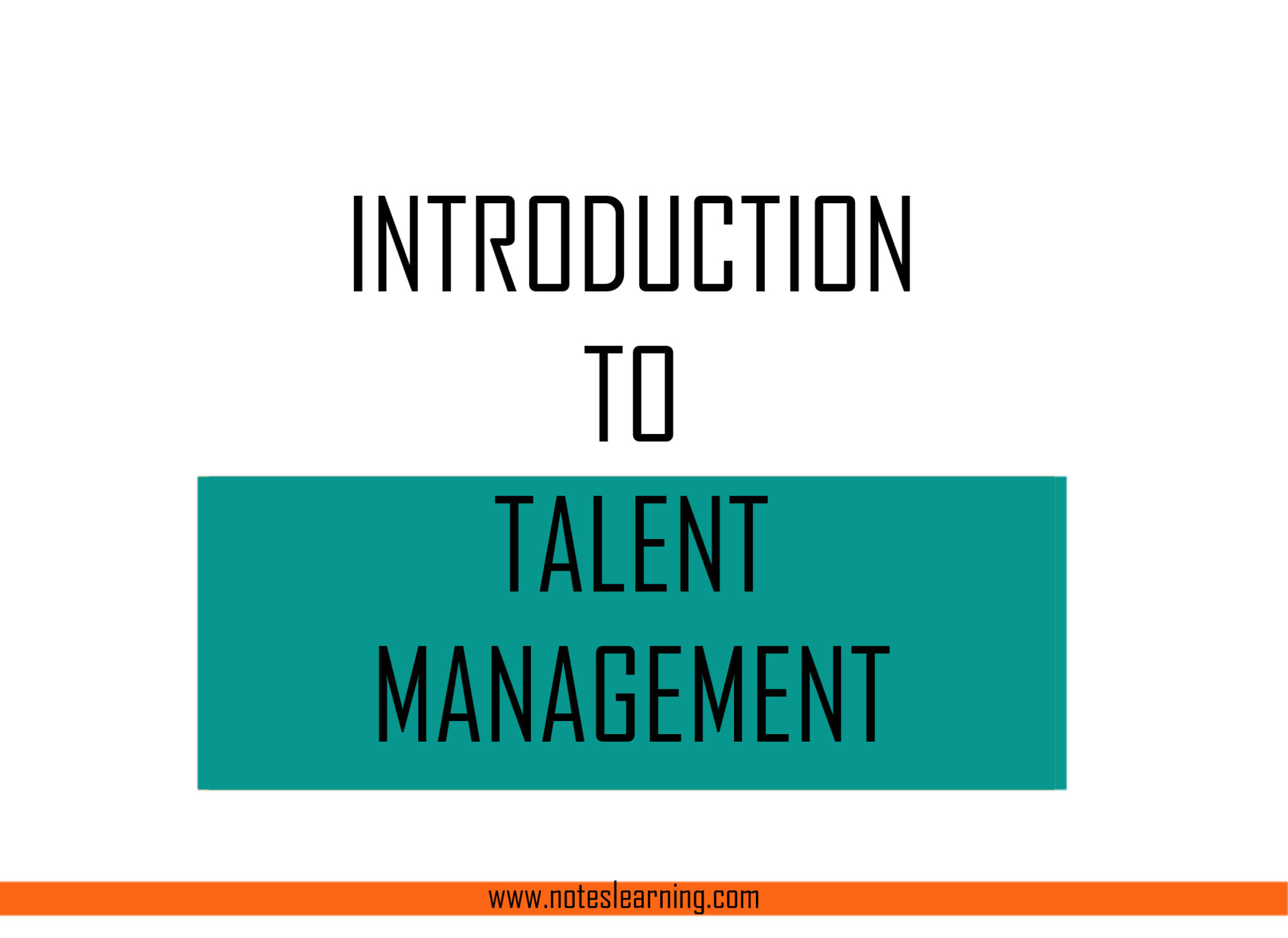 Talent Management Definition Types And Importance Notes Learning