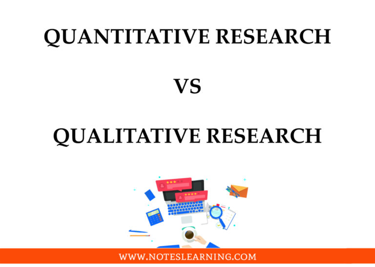 Quantitative Research vs Qualitative Research - Notes Learning