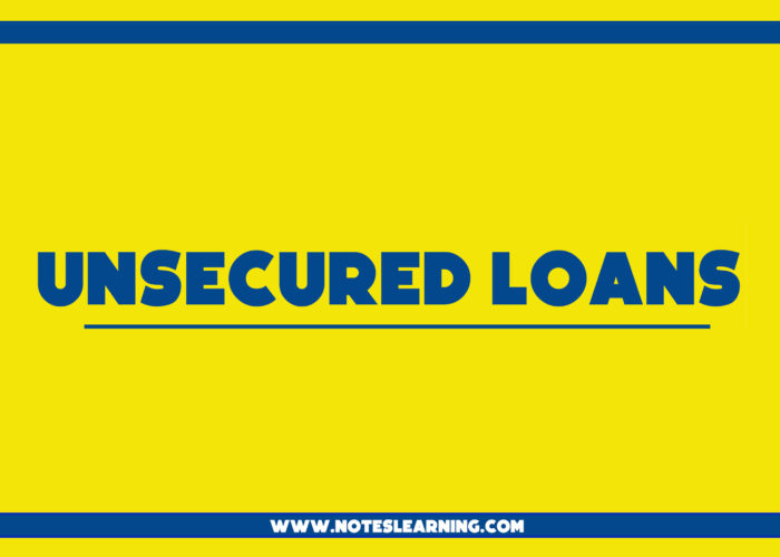 ADVANTAGES AND DISADVANTAGES OF UNSECURED LOANS