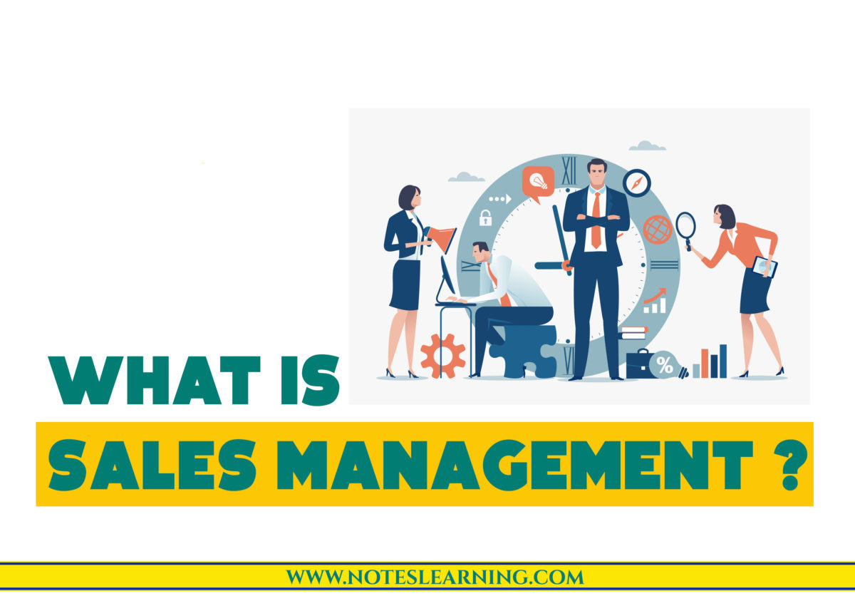 what-is-sales-management-notes-learning