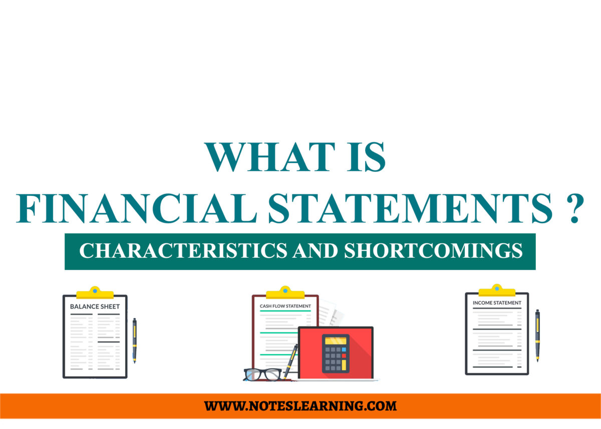 What Are Financial Statements Characteristics And Shortcomings