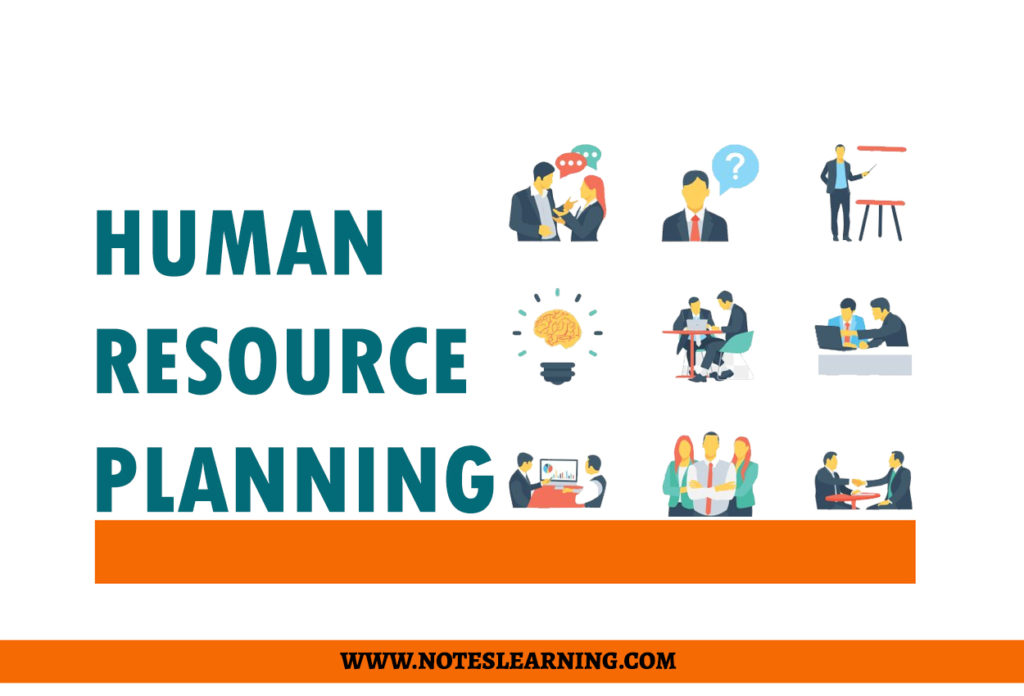 HUMAN RESOURCE PLANNING HRP NOTES LEARNING