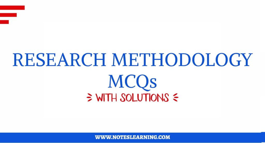 research-methodology-mcqs-2023-notes-learning