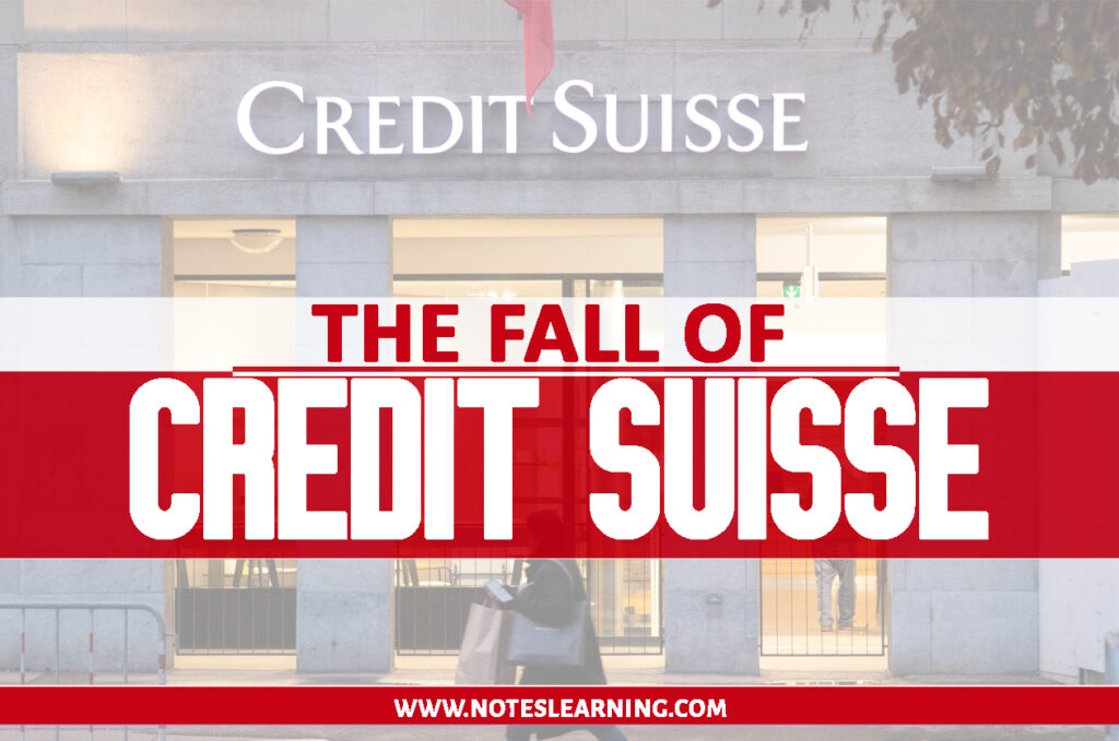 Reasons For Credit Suisse Collapse Notes Learning   Credit Suisse 1024x679 