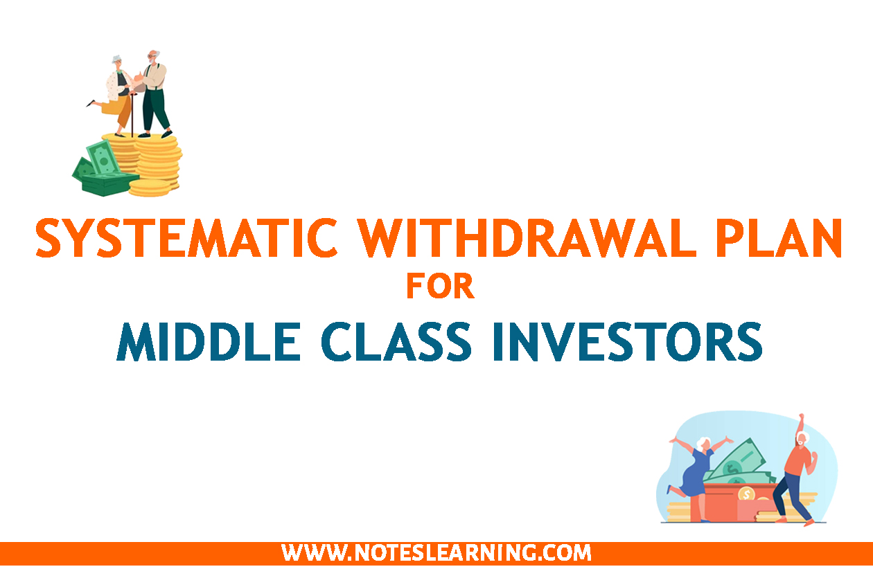 SWP FOR MIDDLE CLASS INVESTORS