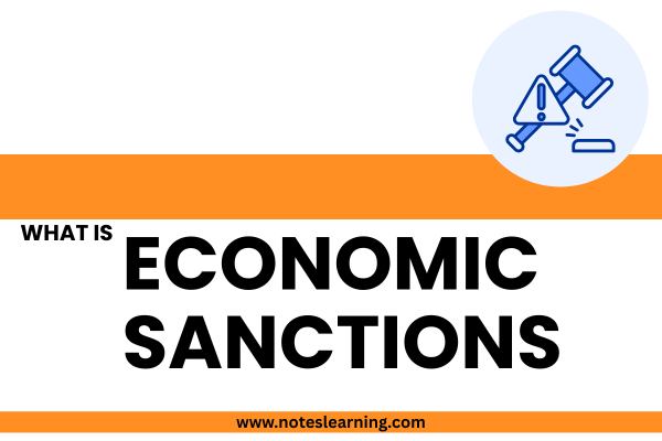 WHAT IS ECONOMIC SANCTIONS